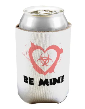 Be Mine - Bio Hazard Heart Can / Bottle Insulator Coolers by TooLoud