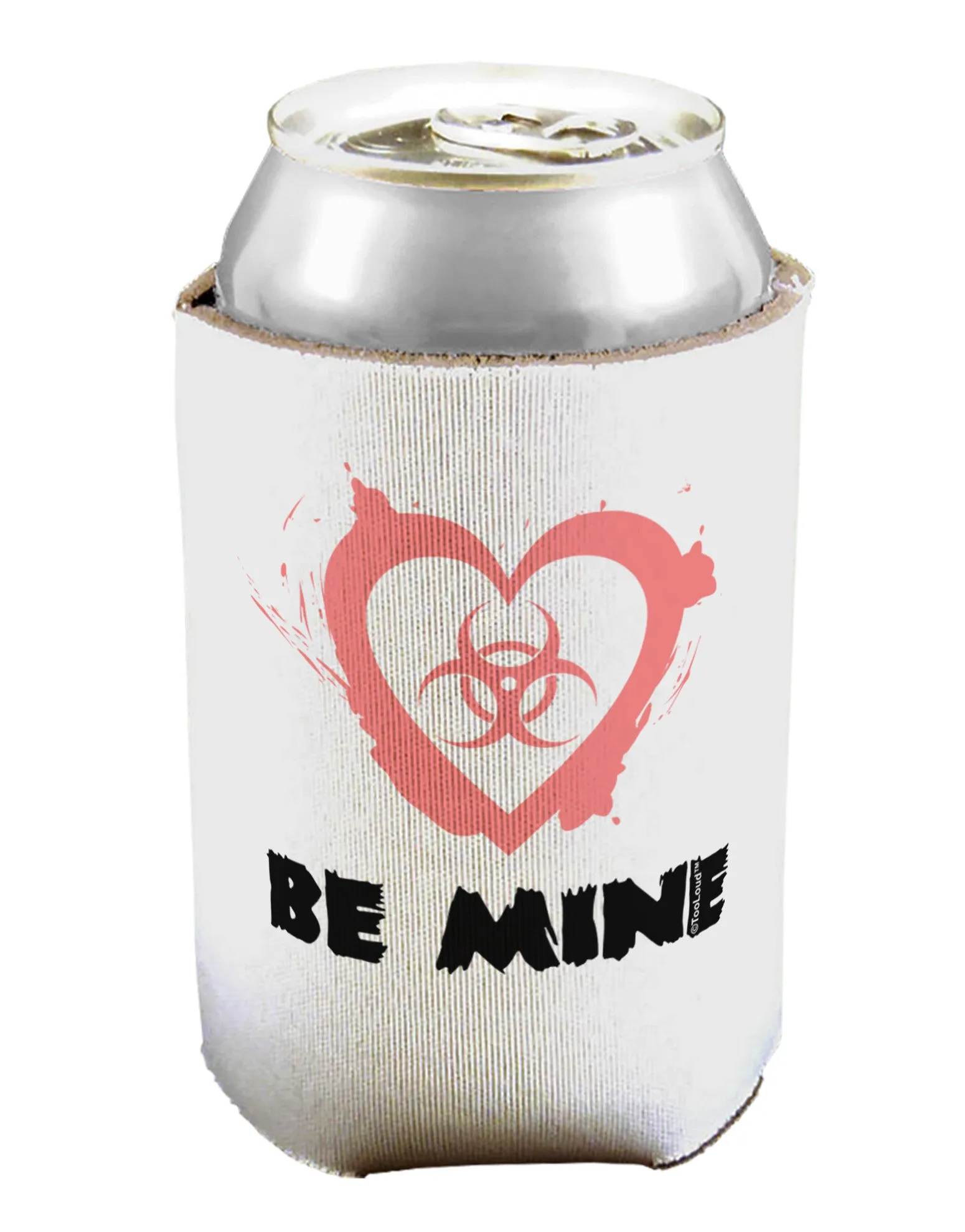 Be Mine - Bio Hazard Heart Can / Bottle Insulator Coolers by TooLoud